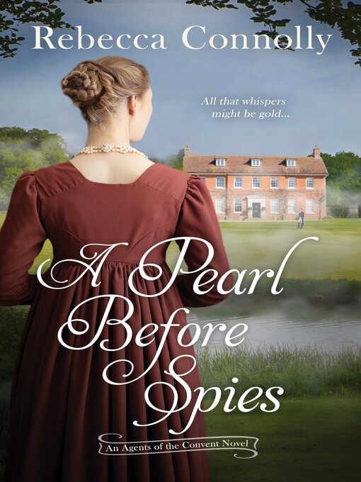 Title details for A Pearl Before Spies by Rebecca Connolly - Available